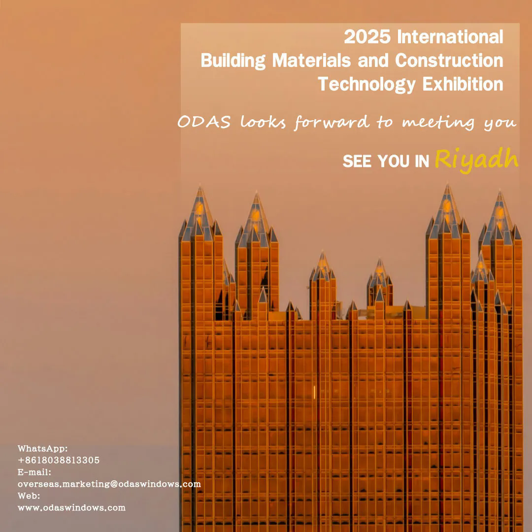 布局中东·相约沙特欧大师门窗亮相2025年沙特利雅得国际建材展览会(图1)