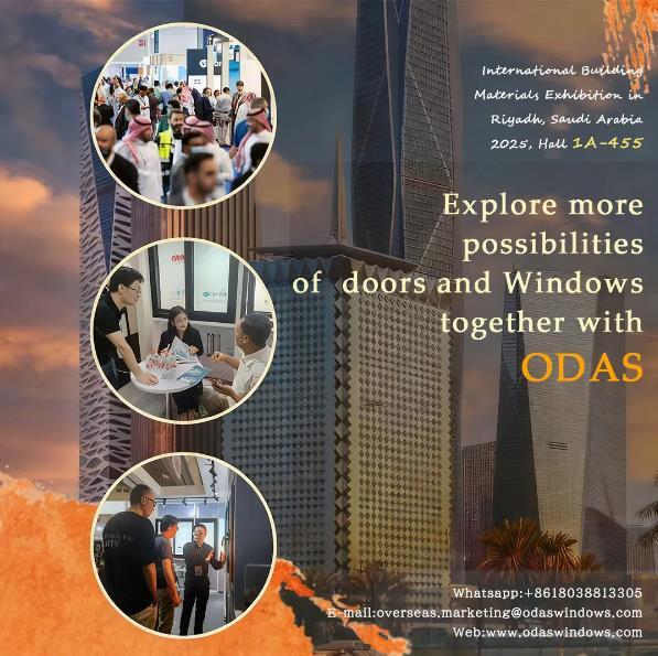 布局中东·相约沙特欧大师门窗亮相2025年沙特利雅得国际建材展览会(图4)